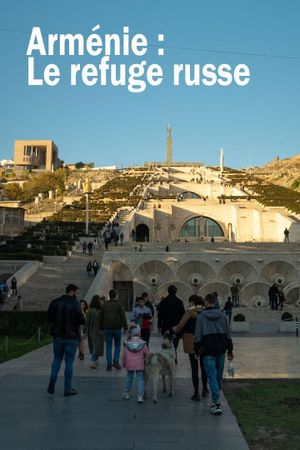 Arménie : le refuge russe's poster