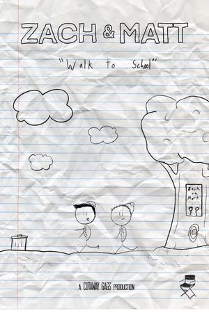 Zach and Matt Walk to School's poster image