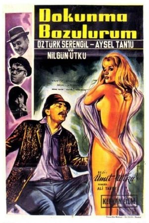 Dokunma bozulurum's poster