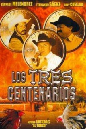 Los Tres Centenarios's poster