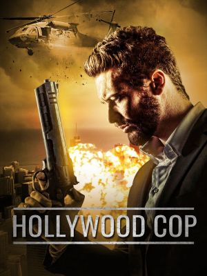 Hollywood Cop's poster