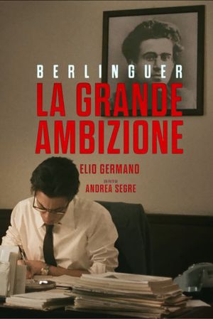 Berlinguer - La grande ambizione's poster