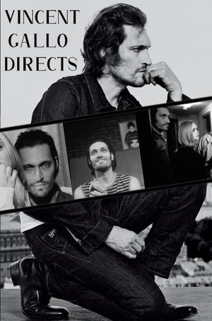 Vincent Gallo Directs's poster