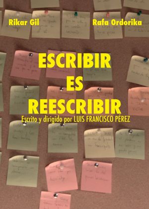 Escribir es Reescribir's poster