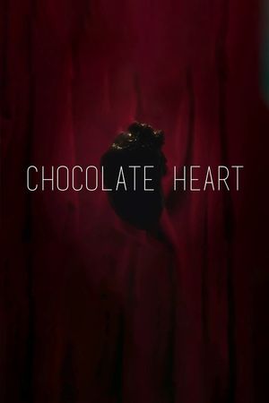 Chocolate Heart's poster