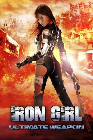 Iron Girl: Ultimate Weapon's poster