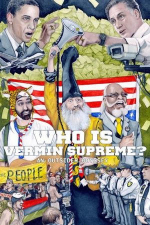 Who Is Vermin Supreme? An Outsider Odyssey's poster