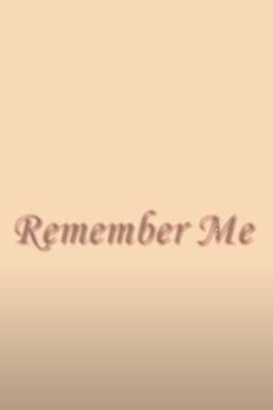 Remember Me's poster