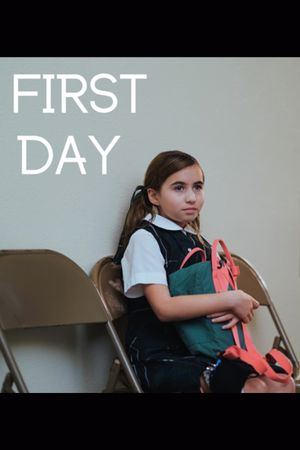 First Day's poster