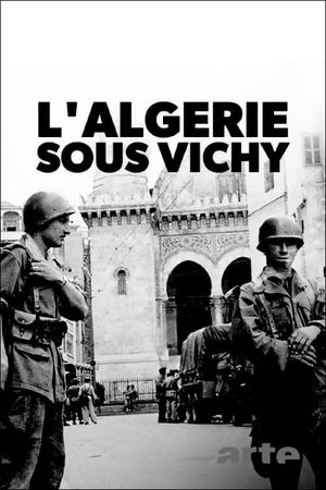 Algeria 1943: A Colony Under Vichy Control's poster