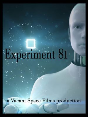 Experiment 81 a Vacant Space Films Production's poster image