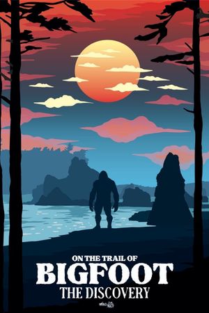 On the Trail of Bigfoot: The Discovery's poster