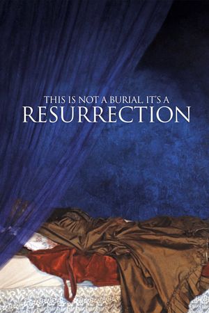 This Is Not a Burial, It's a Resurrection's poster