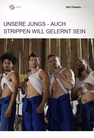 Unsere Jungs - Auch Strippen will gelernt sein's poster