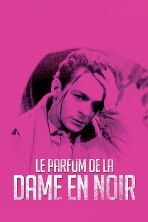 Le parfum de la dame en noir's poster