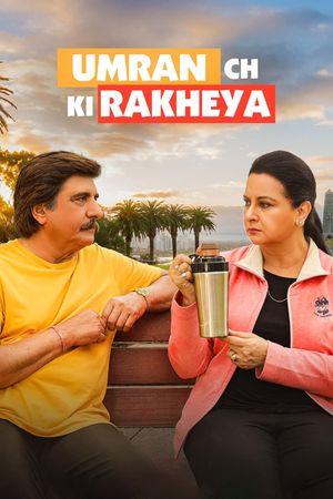 Umran Ch Ki Rakheya's poster