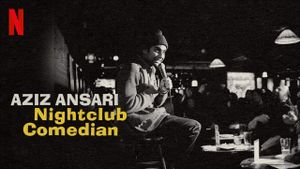 Aziz Ansari: Nightclub Comedian's poster