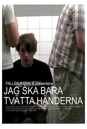 Jag ska bara tvätta händerna's poster