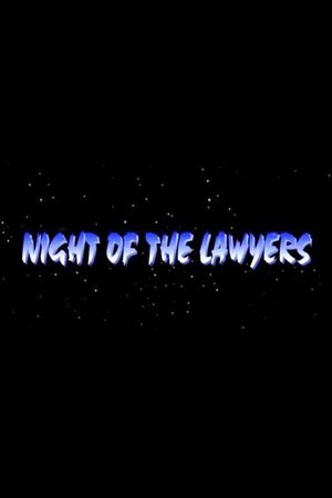 Night of the Lawyers's poster