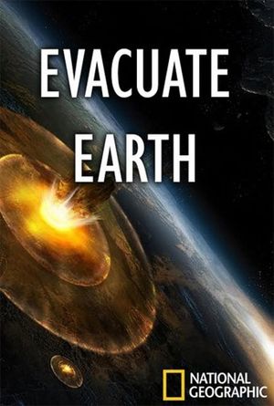 Evacuate Earth's poster