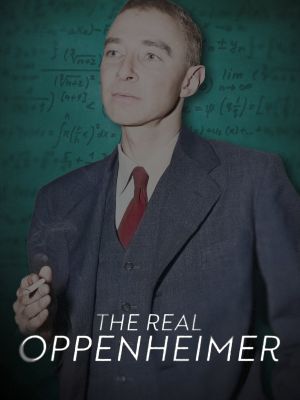 The Real Oppenheimer's poster