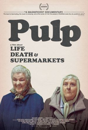 Pulp: A Film About Life, Death & Supermarkets's poster
