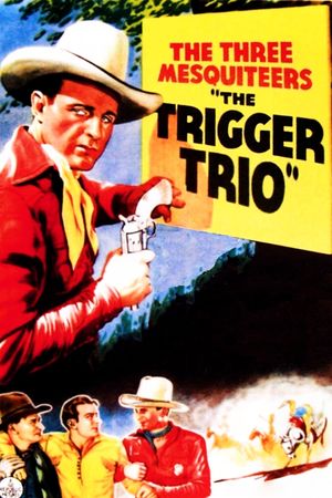 The Trigger Trio's poster