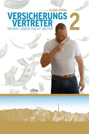 Versicherungsvertreter 2 - Mehmet Göker macht weiter's poster