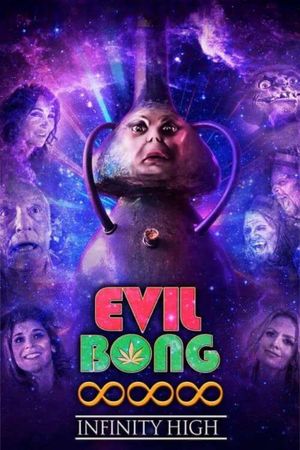 Evil Bong 888: Infinity High's poster