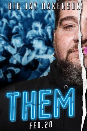 Big Jay Oakerson: Them's poster