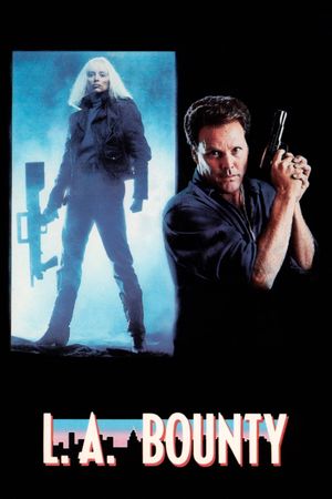 L.A. Bounty's poster