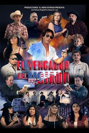 El Vengador Del Mojado's poster