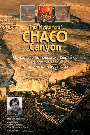The Mystery of Chaco Canyon's poster