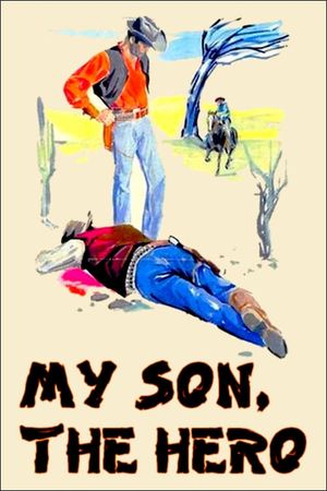 My Son, the Hero's poster