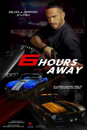 6 Hours Away's poster