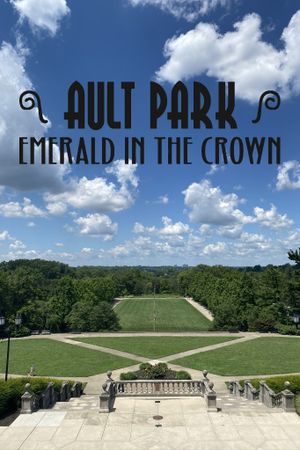 Ault Park: Emerald in the Crown's poster