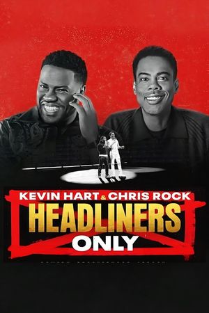 Kevin Hart & Chris Rock: Headliners Only's poster image