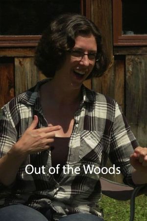 Out of the Woods's poster