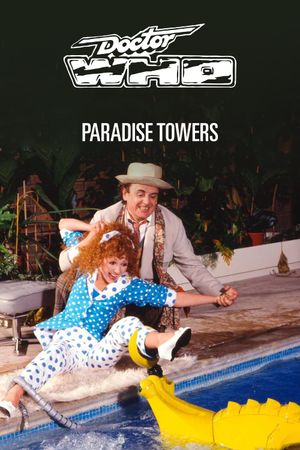 Doctor Who: Paradise Towers's poster