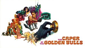 The Caper of the Golden Bulls's poster