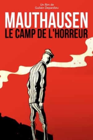Mauthausen, Camp of No Return's poster
