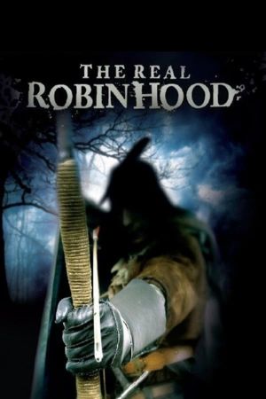 The Real Robin Hood's poster image