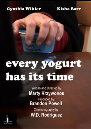 Every Yogurt Has Its Time's poster