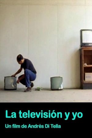La T.V. y yo's poster