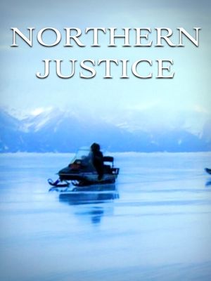 Northern Justice's poster