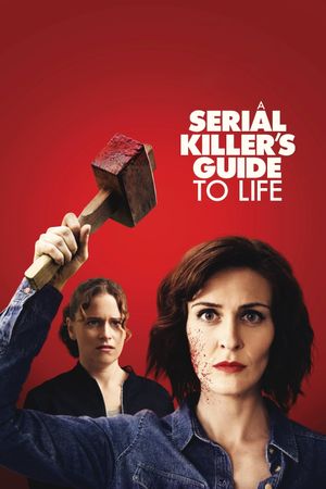 A Serial Killer's Guide to Life's poster