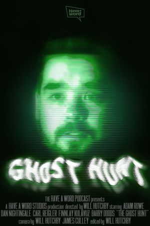 Have A Word: The Ghost Hunt's poster