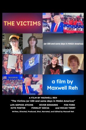 The Victims (or 100 and some days in MAGA America)'s poster