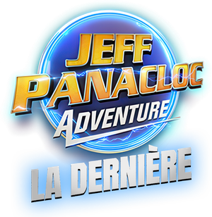 Jeff Panacloc Adventure, la dernière's poster