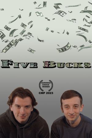 Five Bucks's poster